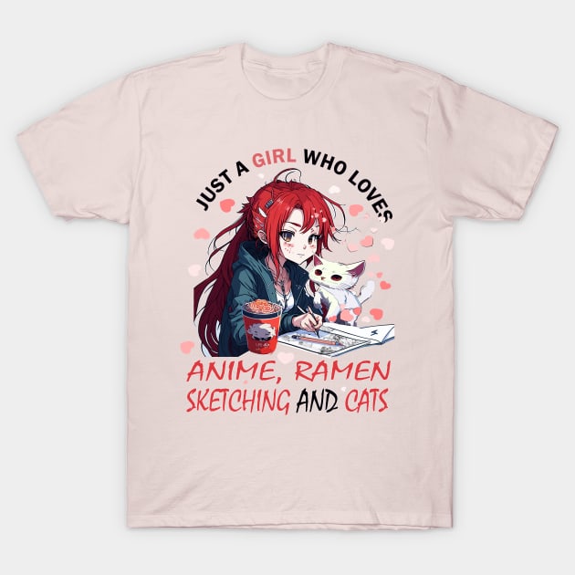 Just A Girl Who Loves Anime Ramen And Sketching Japan Anime T-Shirt by AlmaDesigns